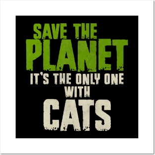 Save The Planet Cats Lover Posters and Art